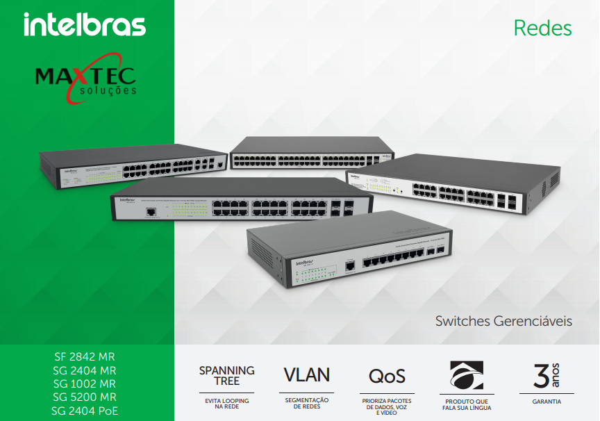 Switches gerenciáveis Intelbras Switches gerenciáveis Intelbras